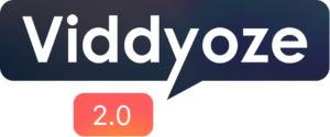 Viddyoze 2.0